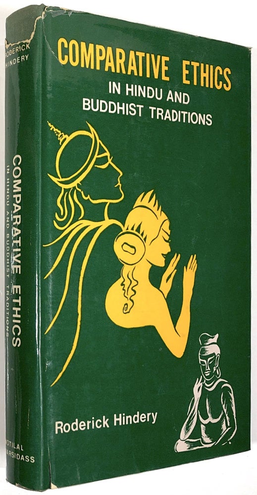 Item #B30398 Comparative Ethics in Hindu and Buddhist Traditions. Roderick Hindery.
