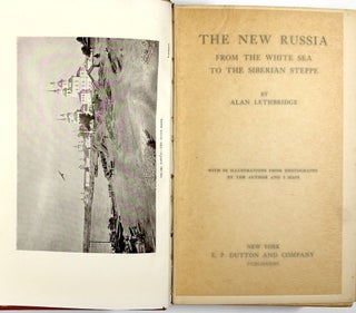 The New Russia: From the White Sea to the Siberian Steppe