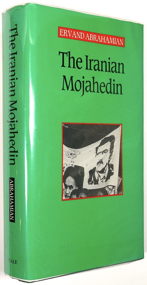 Item #B30418 The Iranian Mojahedin. Ervand Abrahamian.