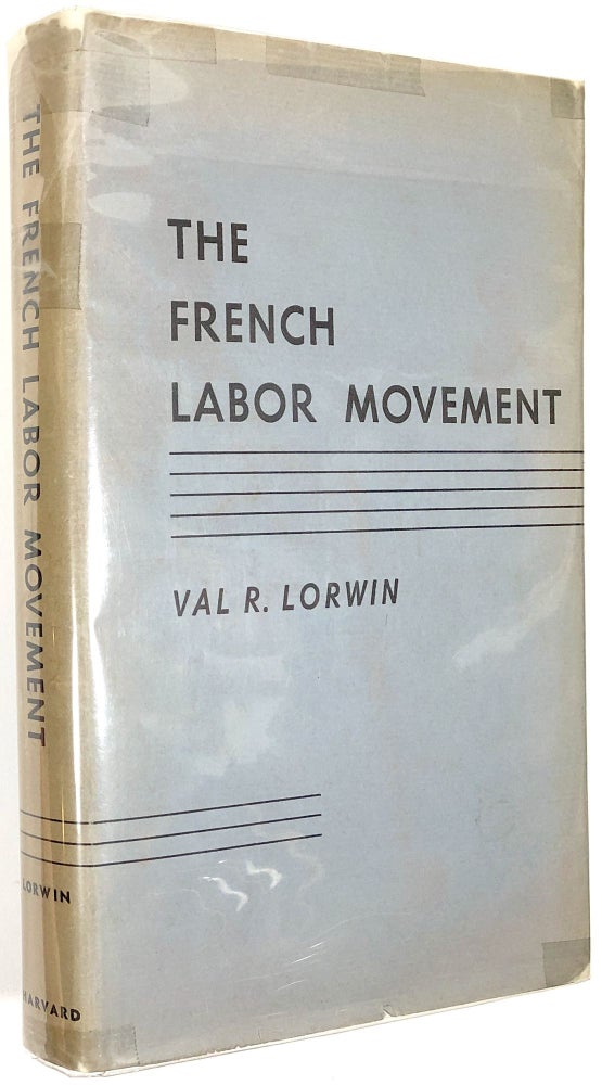 Item #B30468 The French Labor Movement. Val R. Lorwin.