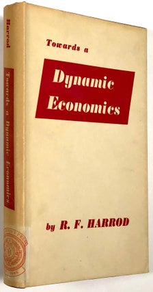 Item #B30587 Towards a Dynamic Economics: Some Recent Developments of Economic Theory and their...
