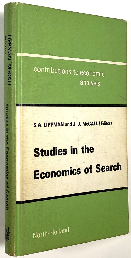 Item #B30589 Studies in the Economics of Search. S. A. Lippman, J J. McCall.
