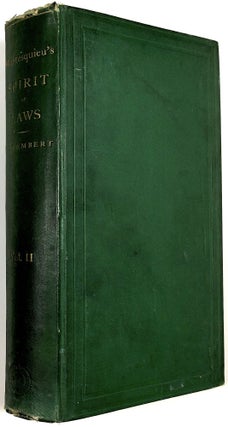 Item #B30661 The Spirit of Laws: Volume II (This volume only!). M. de Secondat Montesquieu,...