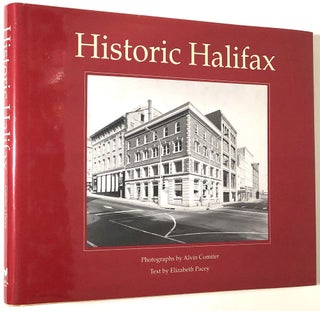 Item #B30787 Historic Halifax. Elizabeth Pacey, Alvin Comiter
