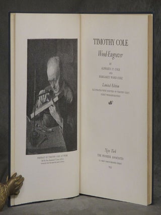 Timothy Cole: Wood-Engraver (with letters from Timothy Cole to Bella Landauer) + Considerations on Engraving by Timothy Cole (Two volumes)
