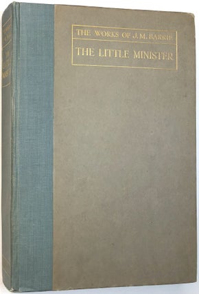 Item #B32512 The Little Minister. J. M. Barrie