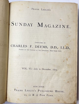 Frank Leslie's Sunday Magazine: Vol. IV--July to December, 1879 (This volume only)