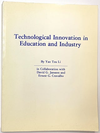 Item #B33627 Technological Innovation in Education and Industry (Working Draft). Yao Tzu Li