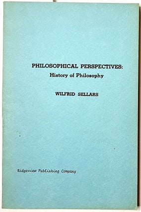 Item #B33668 Philosophical Perspectives: History of Philosophy. Wilfrid Sellars