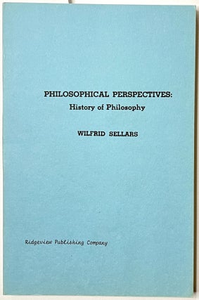 Item #B33670 Philosophical Perspectives: History of Philosophy. Wilfrid Sellars