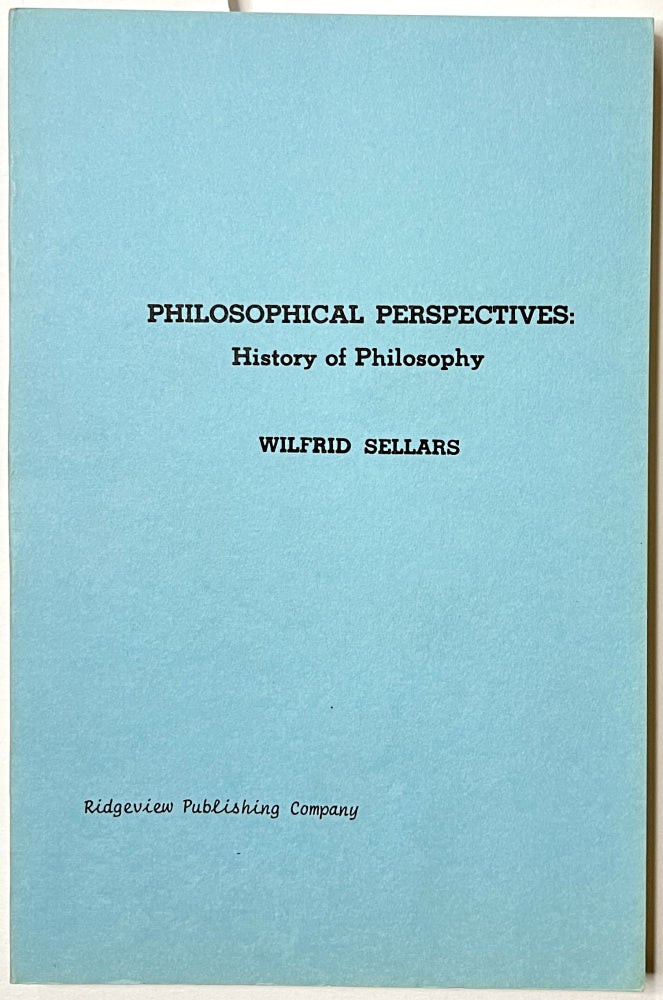 Item #B33670 Philosophical Perspectives: History of Philosophy. Wilfrid Sellars.