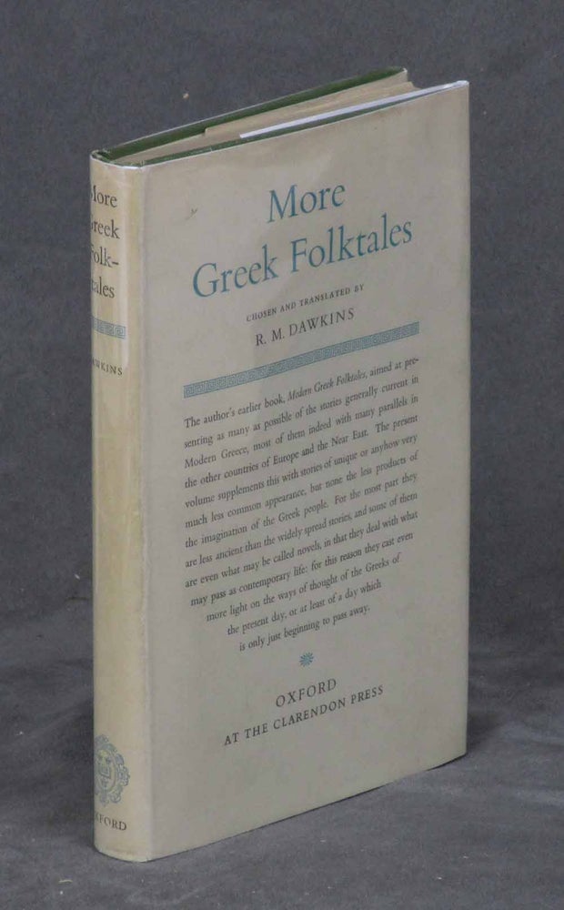 Item #B34753 More Greek Folktales. R. M. Dawkins.