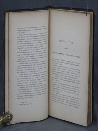 Visible Speech: The Science of Universal Alphabetics; or Self-Interpreting Physiological Letters, for the Writing of All Languages in One Alphabet. Illustrated by Tables, Diagrams, and Examples