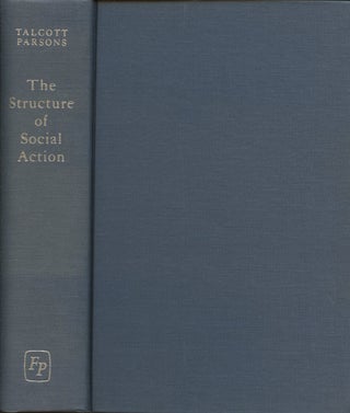Item #B37259 The Structure of Social Action: A Study in Social Theory with Special Reference to a...