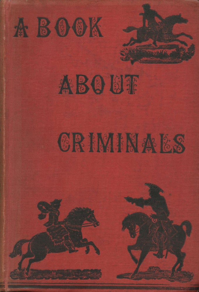 Item #B37445 A Book About Criminals. Susanna Meredith.