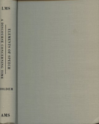 Item #B37584 Elements of Speech and Discourse Concerning Time. William Holder