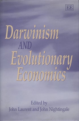 Item #B37719 Darwinism and Evolutionary Economics. John Laurent, John Nightingale