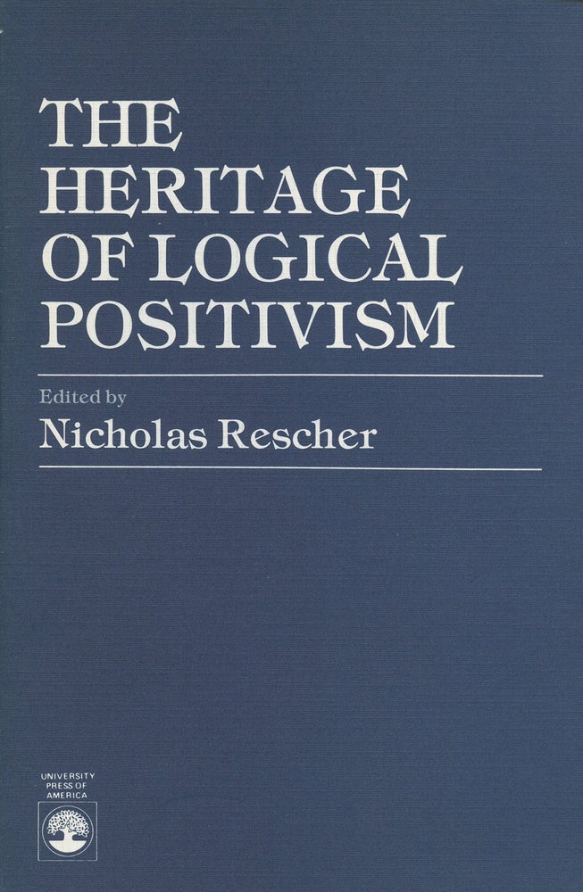 Item #B37771 The Heritage of Logical Positivism. Nicholas Rescher.