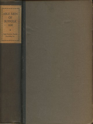 Item #B37798 Able Men of Suffolk 1638: Transcribed from the Original in the Public Record Office...