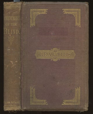 Item #B38319 Beauties and Achievements of the Blind. Wm. Artman, L V. Hall