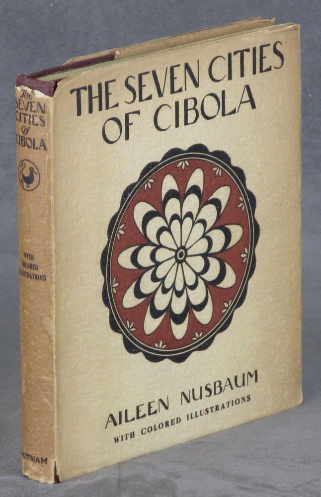 Item #B38470 The Seven Cities of Cibola. Aileen Nusbaum, Margaret Finnan.