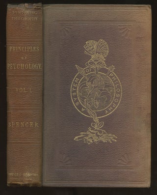 Item #B38544 The Principles of Psychology: Vol. I (This volume only). Herbert Spencer