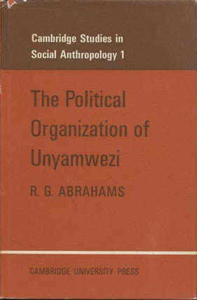 Item #B38762 The Political Organization of Unyamwezi. R. G. Abrahams