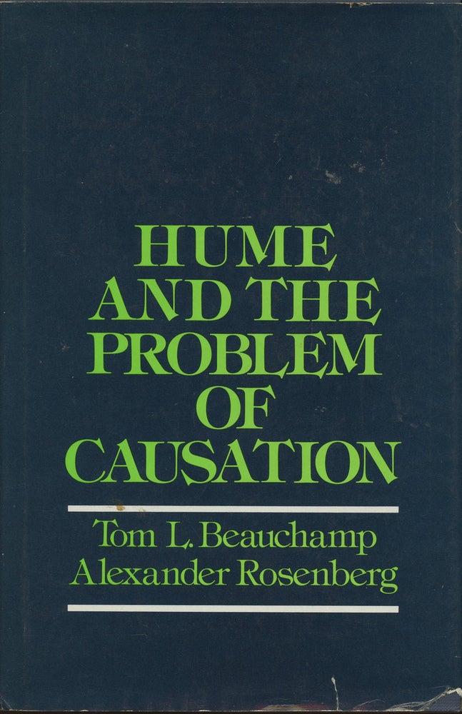 Item #B38808 Hume and the Problem of Causation. Tom L. Beauchamp, Alexander Rosenberg.