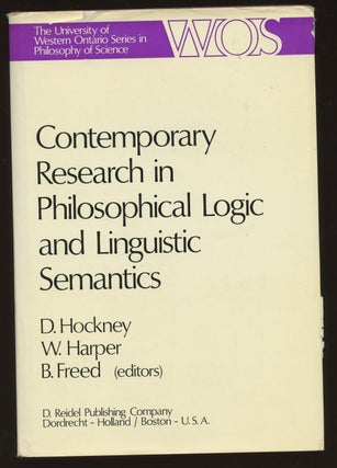Item #B38861 Contemporary Research in Philosophical Logic and Linguistic Semantics. D. Hockney,...