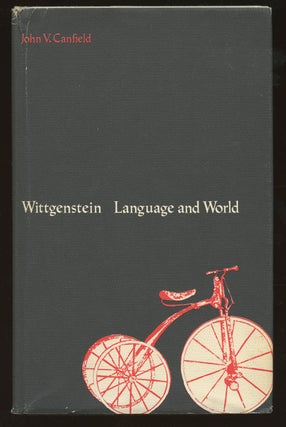 Item #B38866 Wittgenstein: Language and World. John V. Canfield