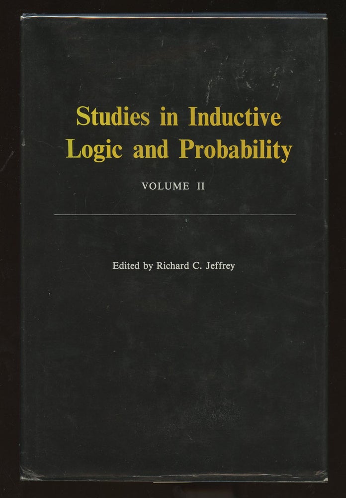 Item #B39291 Studies in Inductive Logic and Probability: Volume II (This volume only). Richard C. Jeffrey.