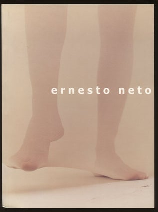 Item #B39672 Ernesto Neto: Naves, Ceus, Sonhos/Naves, Skies, Dreams. Ernesto Neto, Text, Adriano...