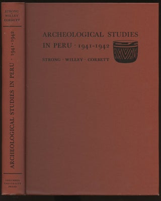 Item #B39739 Archeological Studies in Peru, 1941-1942 (Columbia Studies in Archeology and...
