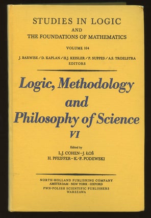 Item #B39851 Logic, Methodology and Philosophy of Science VI: Proceedings of the Sixth...