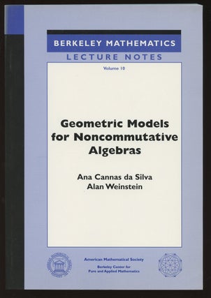 Item #B40040 Geometric Models for Noncommutative Algebra (Berkeley Mathematics Lecture Notes,...
