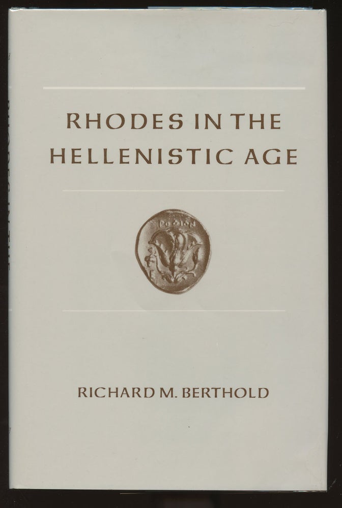 Item #B40070 Rhodes in the Hellenistic Age. Richard M. Berthold.