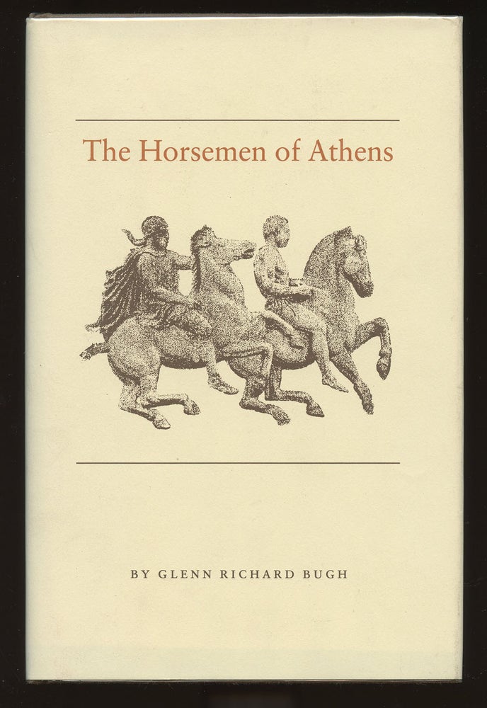 Item #B40075 The Horsemen of Athens. Glenn Richard Bugh.