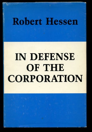 Item #B40240 In Defense of the Corporation. Robert Hessen