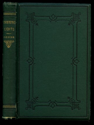 Item #B40281 Dawning Lights: An Inquiry Concerning the Secular Results of the New Reformation....