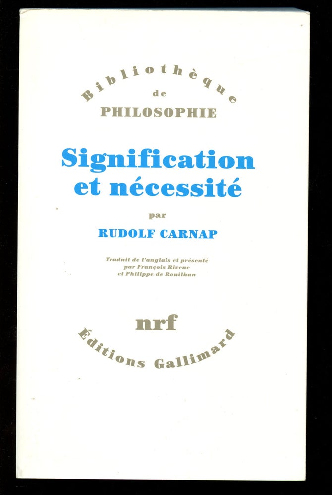 Item #B40631 Signification et Necessite: Une Recherche en Semantique et en Logique Modale. Rudolf Carnap.