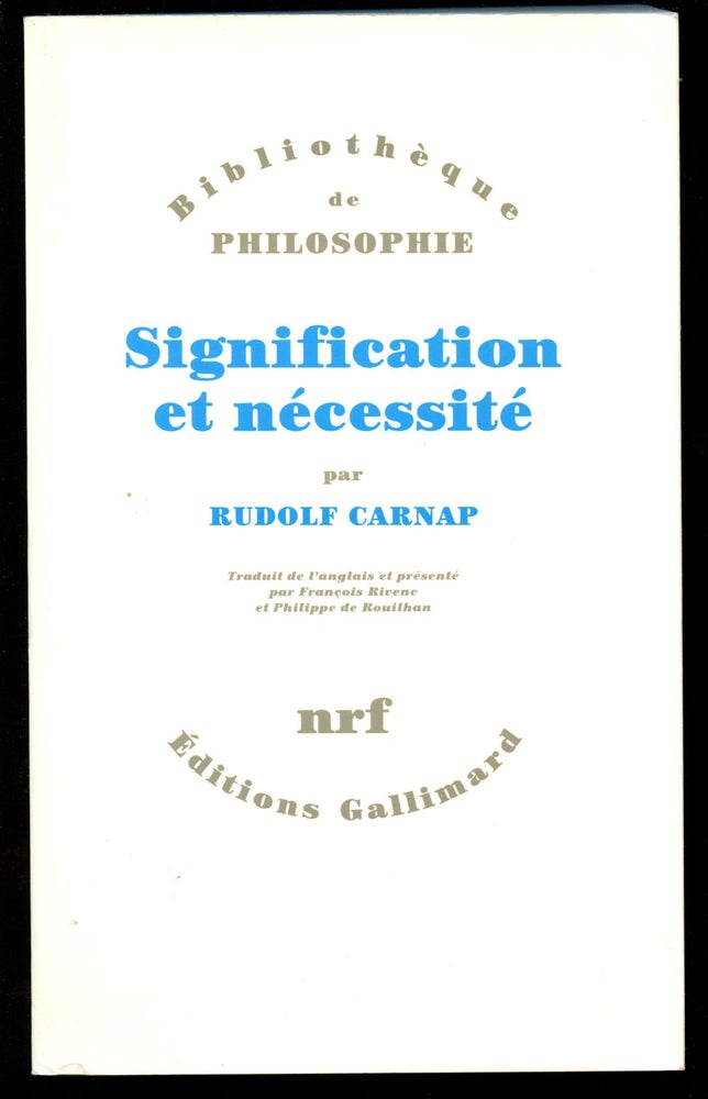 Item #B40632 Signification et Necessite: Une Recherche en Semantique et en Logique Modale. Rudolf Carnap.