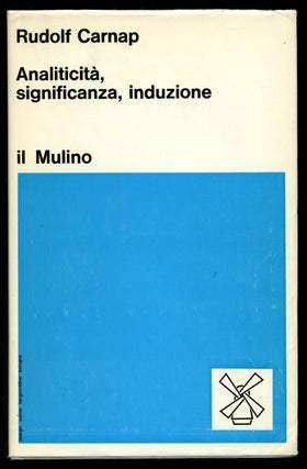 Item #B40636 Analiticita, Significanza, Induzione. Rudolf Carnap, Alberto Meotti, Marco Mondadori