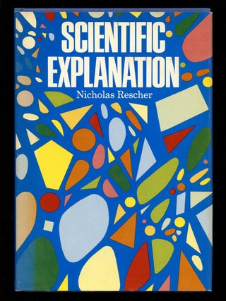 Item #B40646 Scientific Explanation. Nicholas Rescher