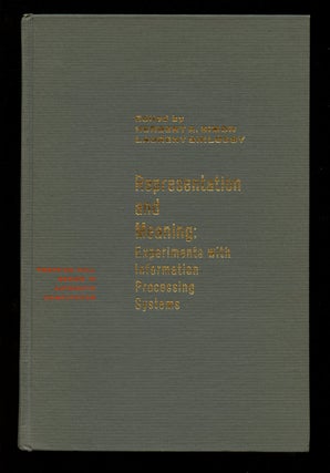 Item #B40729 Representation and Meaning: Experiments with Information Processing Systems. Herbert...