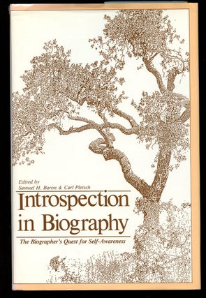 Item #B40822 Introspection in Biography: The Biographer's Quest for Self-Awareness. Samuel H....