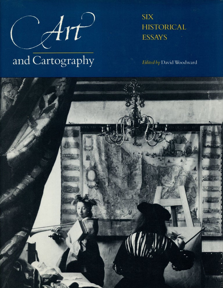 Item #B40926 Art and Cartography: Six Historical Essays. David Woodward.
