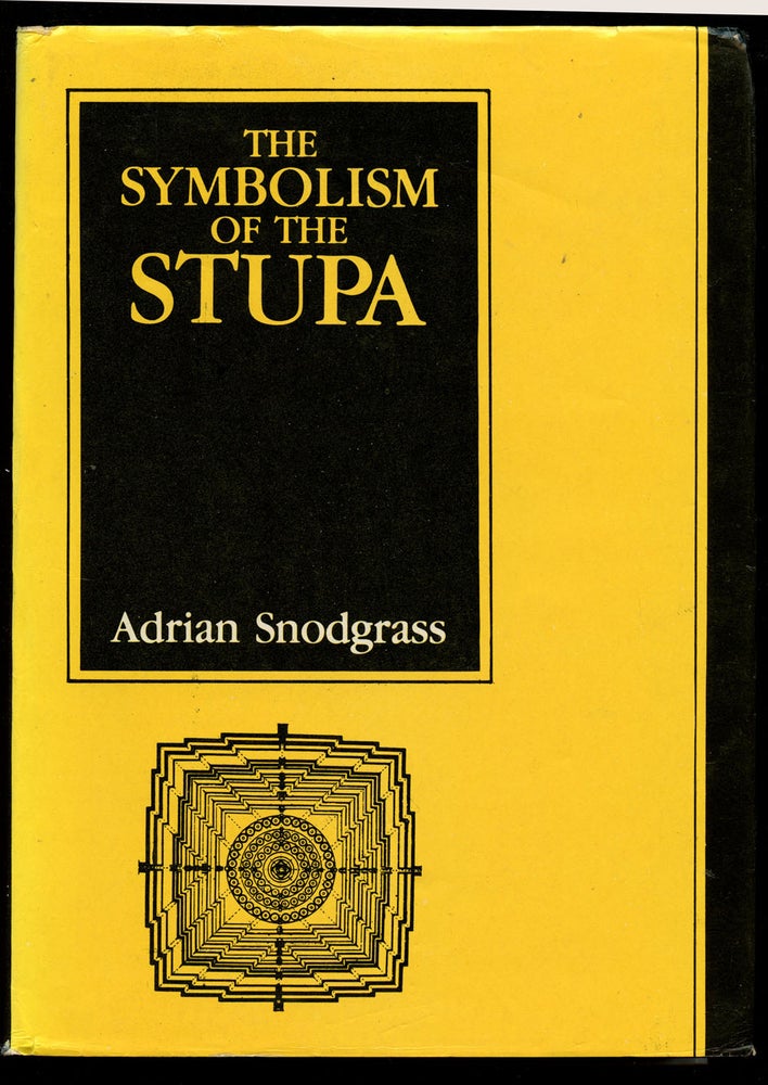 Item #B40953 The Symbolism of the Stupa. Adrian Snodgrass.