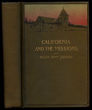 Item #B41163 Glimpses of California and the Missions. Helen Hunt Jackson, Henry Sandham