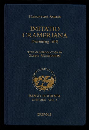 Item #B41265 Imitatio Crameriana (Nuremberg 1649): Imago Figurata Editions, Vol. 3. Hieronymus...