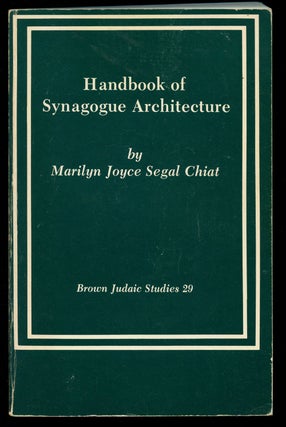 Item #B41313 Handbook of Synagogue Architecture. Marilyn Joyce Segal Chiat